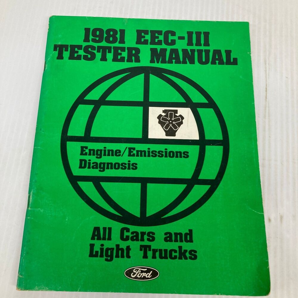 Ford EEC-III Tester Manual Engine Emissions Diagnosis 1981